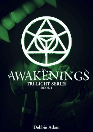 [Tri-Light 01] • Awakenings